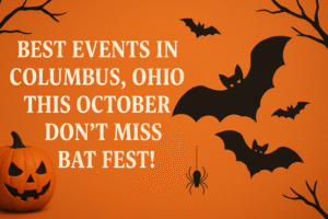 Best Events in Columbus, Ohio This October